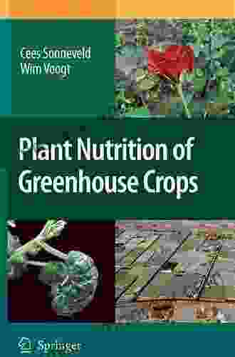 Plant Nutrition Of Greenhouse Crops