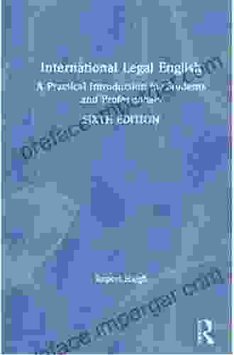 International Legal English: A Practical Introduction For Students And Professionals