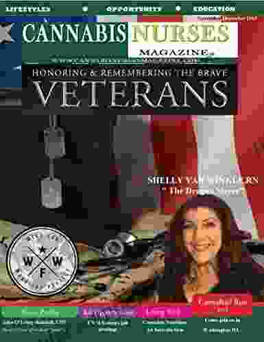 Cannabis Nurses Magazine PTSD Veterans Issue: Should Vets Get Access To Medical Marijuana?