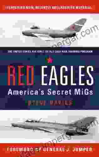 Red Eagles: America S Secret MiGs