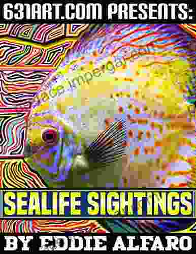 Sea Life Sightings (Magnificent Animal Series)