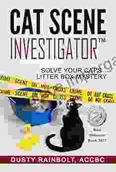 Cat Scene Investigator: Solve Your Cat S Litter Box Mystery