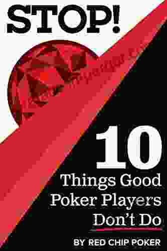 STOP 10 Things Good Poker Players Don T Do