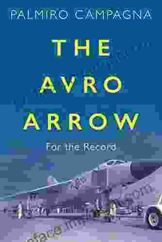 The Avro Arrow: For The Record