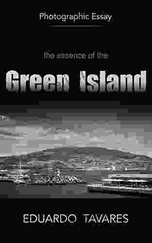 The Essence Of The Green Island