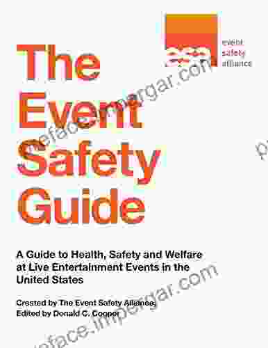 The Event Safety Guide: A Guide To Health Safety And Welfare At Live Entertainment Events In The United States