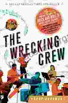 The Wrecking Crew: The Inside Story Of Rock And Roll S Best Kept Secret