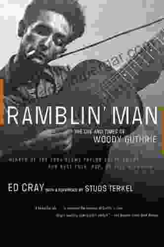 Ramblin Man: The Life And Times Of Woody Guthrie