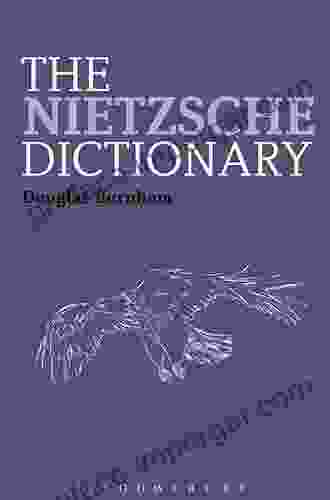 The Nietzsche Dictionary (Bloomsbury Philosophy Dictionaries)