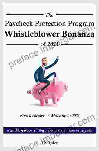 The Paycheck Protection Program Whistleblower Bonanza Of 2024