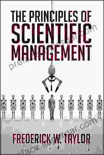 The Principles Of Scientific Management