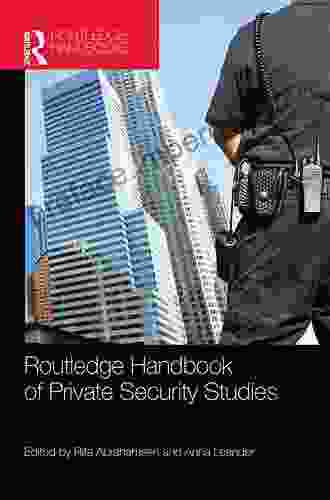 Routledge Handbook Of Private Security Studies