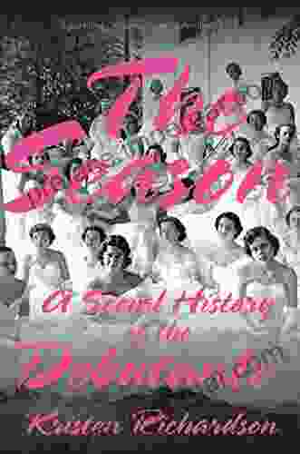 The Season: A Social History Of The Debutante