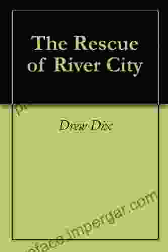 The Rescue Of River City