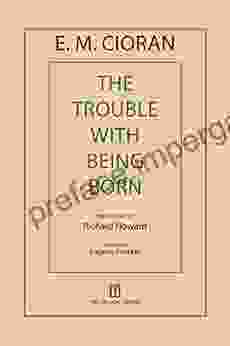 The Trouble With Being Born