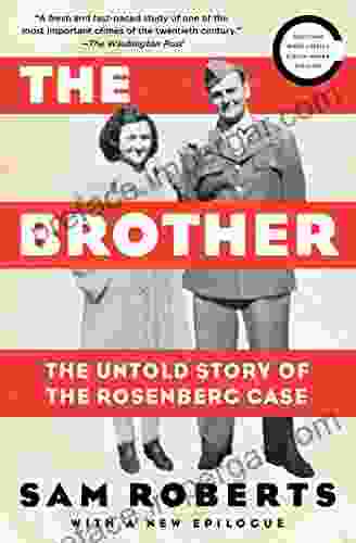 The Brother: The Untold Story Of The Rosenberg Case