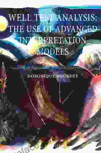 WELL TEST ANALYSIS: THE USE OF ADVANCED INTERPRETATION MODELS HANDBOOK OF PETROLEUM EXPLORATION PRODUCTION VOL 3 (HPEP) (ISSN)