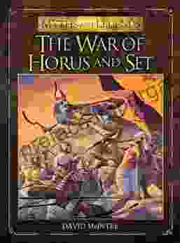 The War Of Horus And Set (Myths And Legends 3)