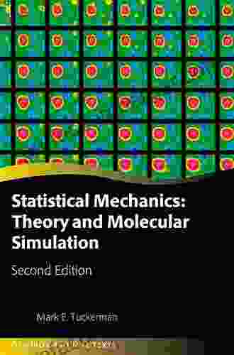 Statistical Mechanics: Theory And Molecular Simulation (Oxford Graduate Texts)