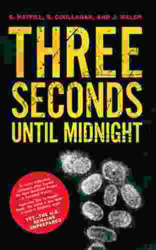 Three Seconds Until Midnight Dr Steven Hatfill