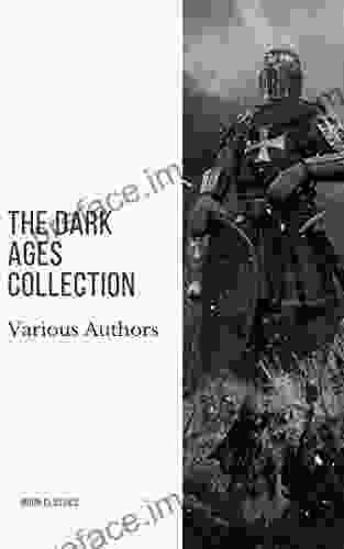 The Dark Ages Collection J B Bury