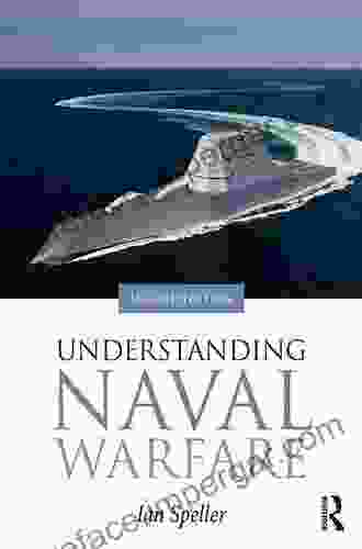 Understanding Naval Warfare Ian Speller