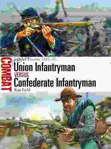 Union Infantryman Vs Confederate Infantryman: Eastern Theater 1861 65 (Combat 2)