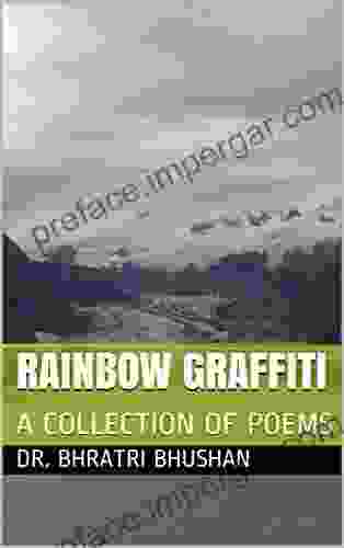 Rainbow Graffiti: A COLLECTION OF POEMS