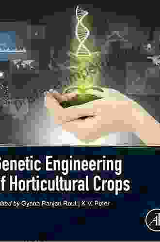 Genetic Engineering Of Horticultural Crops