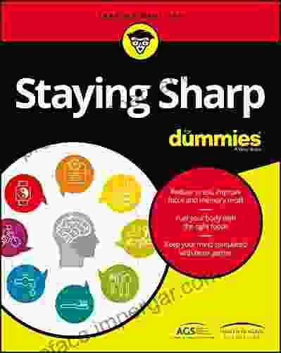 Staying Sharp For Dummies Dr Dawn Elise Snipes