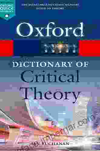 A Dictionary Of Critical Theory (Oxford Quick Reference)