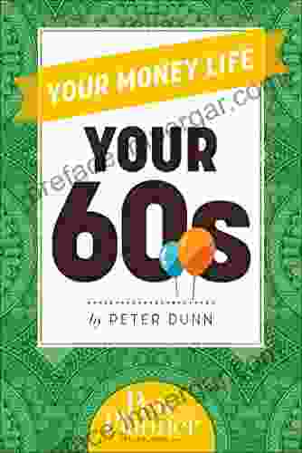 Your Money Life: Your 60 S