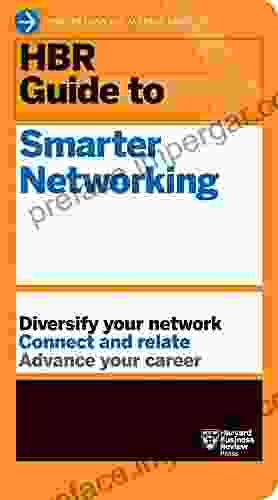 HBR Guide To Smarter Networking (HBR Guide Series)