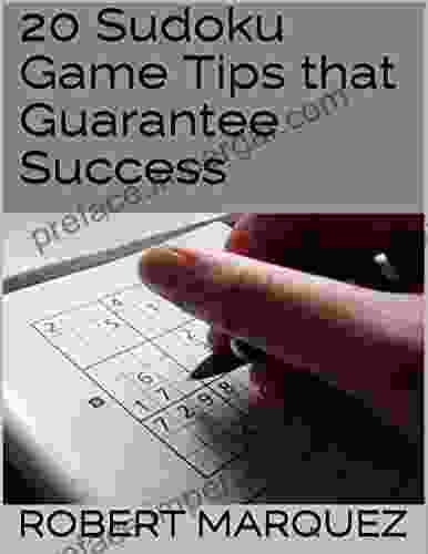 20 Sudoku Game Tips That Guarantee Success