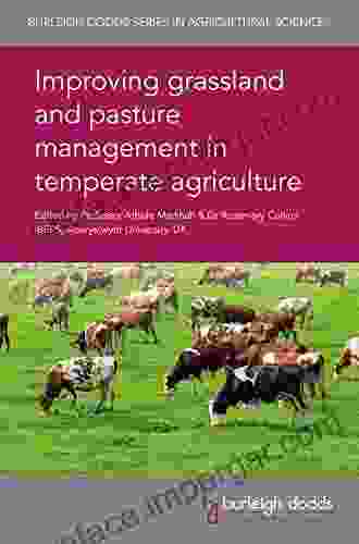 Improving grassland and pasture management in temperate agriculture (Burleigh Dodds in Agricultural Science 51)