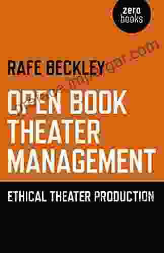 Open Theater Management: Ethical Theater Production