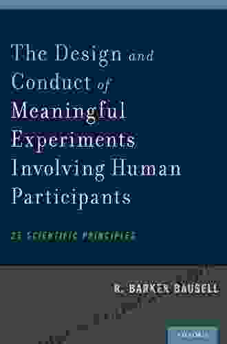 The Design And Conduct Of Meaningful Experiments Involving Human Participants: 25 Scientific Principles