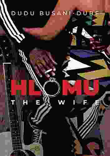 HLOMU: The Wife (Book 1) (The Hlomu Series)