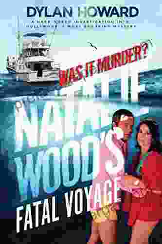 Natalie Wood S Fatal Voyage: Was It Murder? (Front Page Detectives)