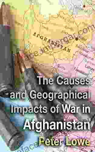 The Causes And Geographical Impacts Of War In Afghanistan: The Taliban Afghanistan S Unwinnable War For A Level IB Geography