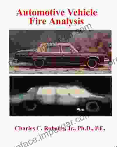 Automotive Vehicle Fire Analysis Edgar Rapoport