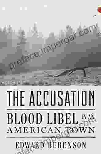 The Accusation: Blood Libel In An American Town