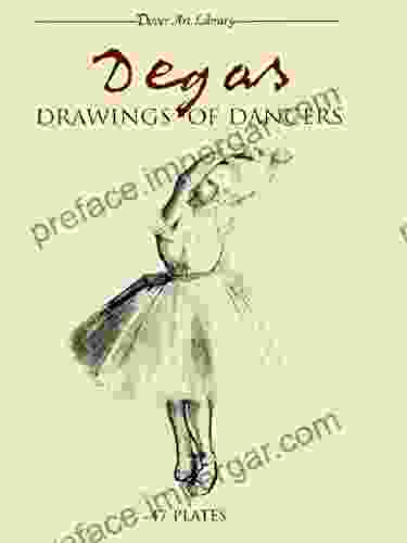 Degas Drawings Of Dancers (Dover Fine Art History Of Art)