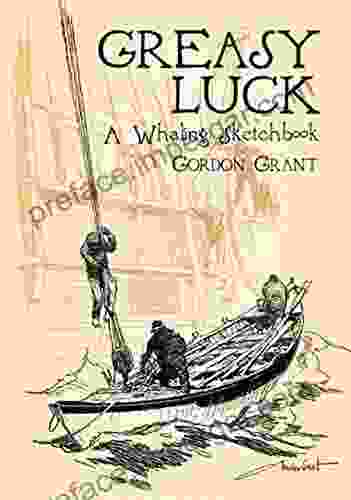 Greasy Luck: A Whaling Sketchbook (Dover Maritime)