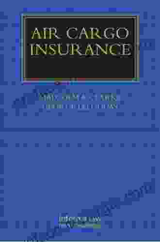 Air Cargo Insurance (Maritime and Transport Law Library)