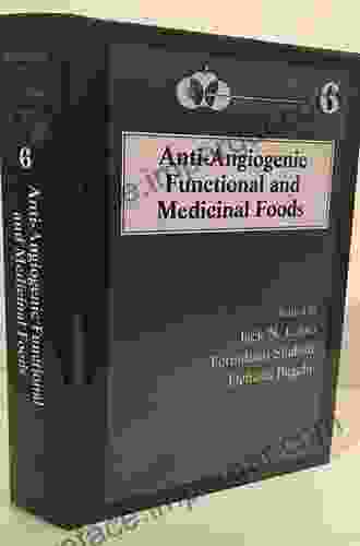 Anti Angiogenic Functional And Medicinal Foods (Nutraceutical Science And Technology 6)