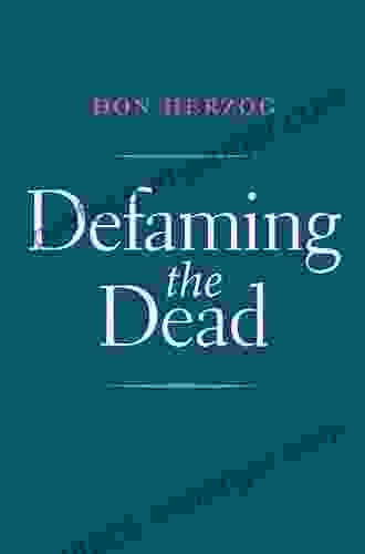 Defaming The Dead Don Herzog