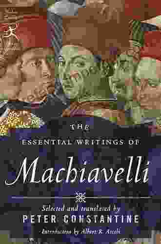 The Essential Writings Of Machiavelli (Modern Library Classics)