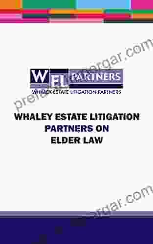 Whaley Estate Litigation On Elder Law