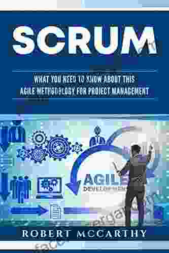 Scrum: What You Need To Know About This Agile Methodology For Project Management (Lean Thinking)